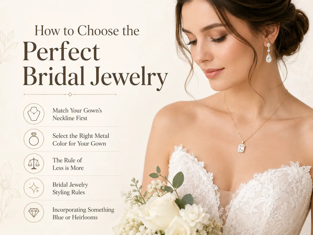How to Choose the Perfect Bridal Jewelry